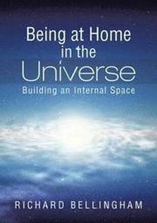 Being at Home in the Universe