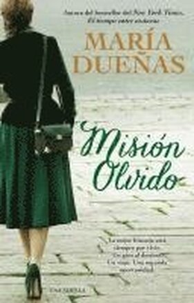 Mision Olvido (The Heart Has Its Reasons Spanish Edition)