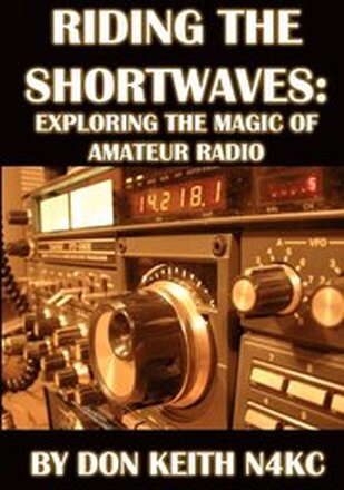 Riding The Shortwaves