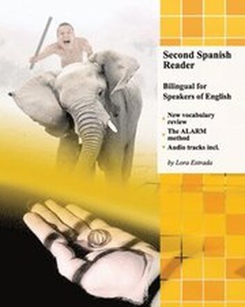 Second Spanish Reader Bilingual for Speakers of English