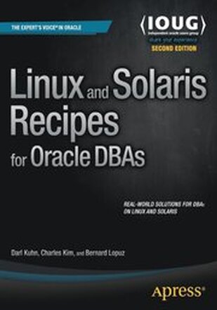 Linux and Solaris Recipes for Oracle DBAs