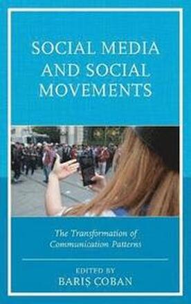 Social Media and Social Movements