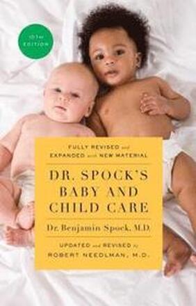 Dr. Spock's Baby And Child Care, 10Th Edition