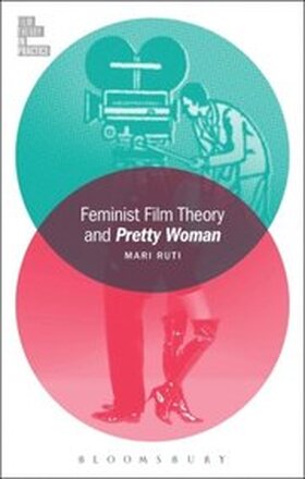 Feminist Film Theory and Pretty Woman