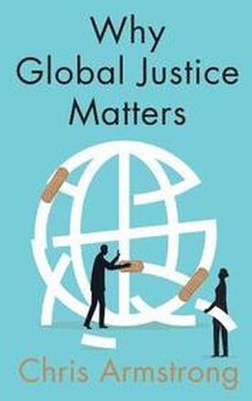 Why Global Justice Matters