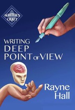 Writing Deep Point of View