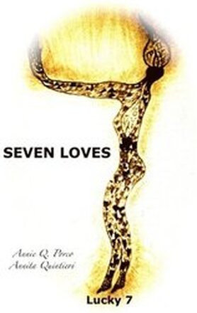 Seven Loves: Unconditional Love