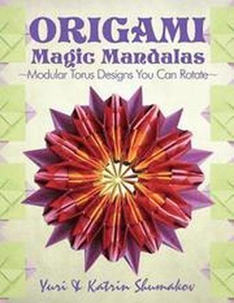 Origami Magic Mandalas: Modular Torus Designs You Can Rotate