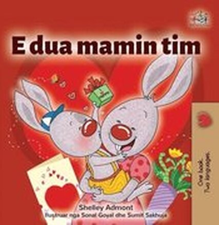 I Love My Mom (Albanian Children's Book)