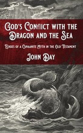 God's Conflict with the Dragon and the Sea