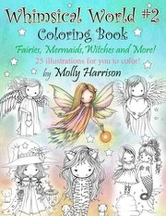 Whimsical World #2 Coloring Book