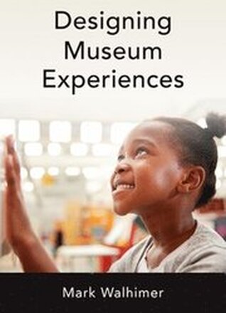 Designing Museum Experiences