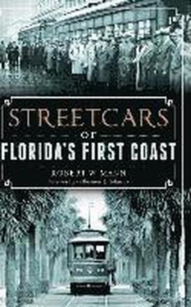 Streetcars of Florida's First Coast