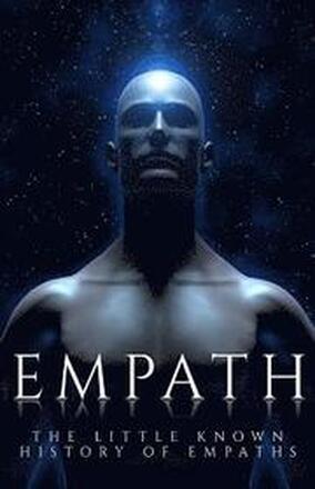 Empath: The Little Known History of Empaths