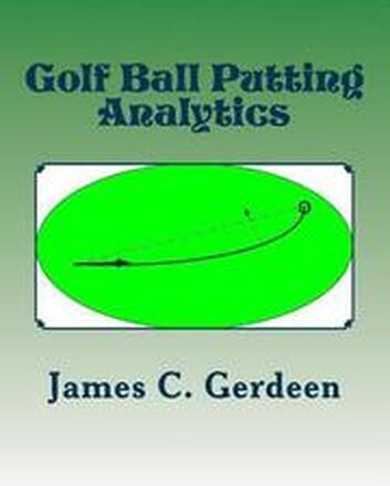 Golf Ball Putting Analytics