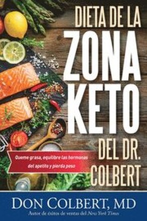 Dieta De La Zona Keto Del Dr. Colbert