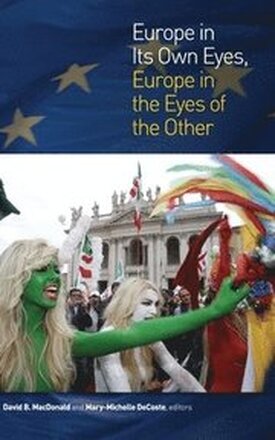 Europe in Its Own Eyes, Europe in the Eyes of the Other