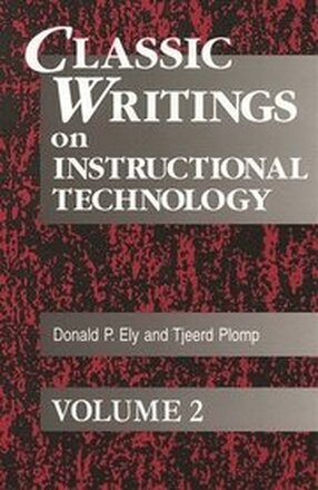 Classic Writings on Instructional Technology