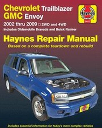Chevrolet TrailBlazer, TrailBlazer EXT, GMC Envoy, GMC Envoy XL, Oldsmobile Bravada & Buick Rainier with 4.2L, 5.3L V8 or 6.0L V8 engines (2002 -2009) Haynes Repair Manual (USA)