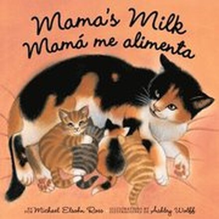 Mama's Milk / Mam me alimenta