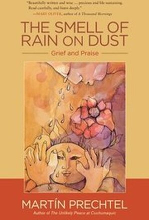 The Smell of Rain on Dust