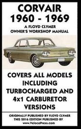 Corvair 1960-1969 Owner's Workshop Manual