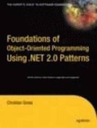 Foundation Object-Oriented Programming Using .NET Patterns