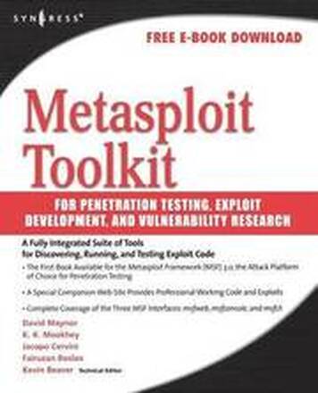 Metasploit Toolkit for Penetration Testing, Exploit Development, & Vulnerability Research