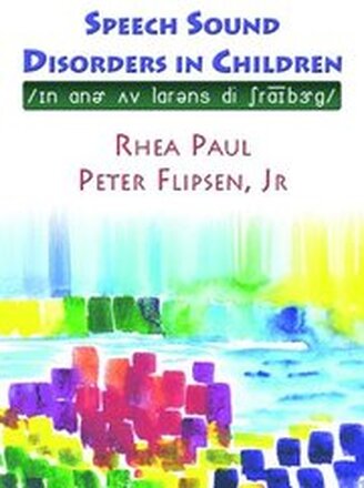 Speech Sound Disorders in Children