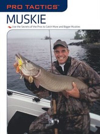 Pro Tactics: Muskie