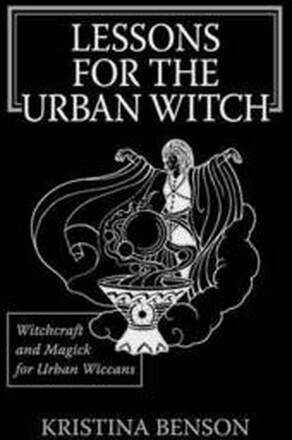 Lessons for the Urban Witch