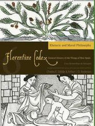 Florentine Codex: Book 6 Volume 6