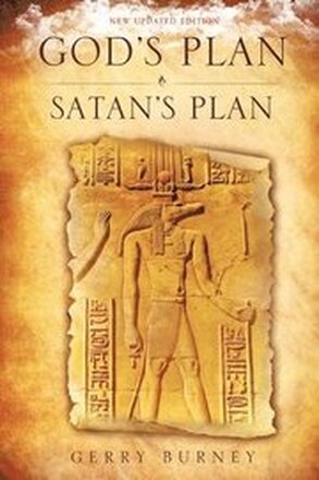 God's Plan / Satan's Plan