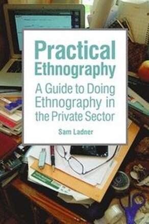 Practical Ethnography