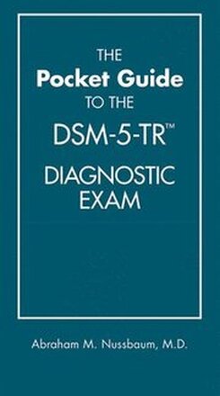 The Pocket Guide to the DSM-5-TR Diagnostic Exam