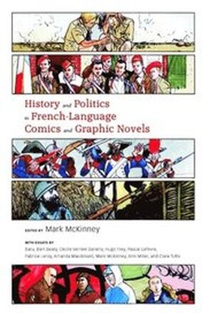 History and Politics in French-Language Comics and Graphic Novels