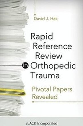 Rapid Reference Review in Orthopedic Trauma