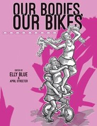 Our Bodies, Our Bikes