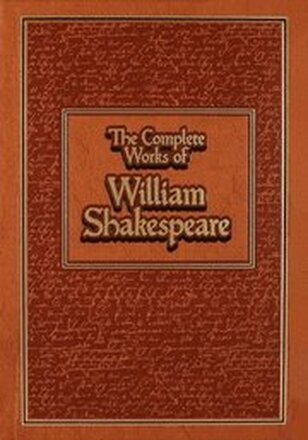 The Complete Works of William Shakespeare