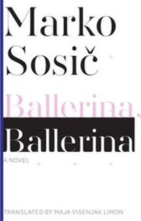 Ballerina, Ballerina - A Novel