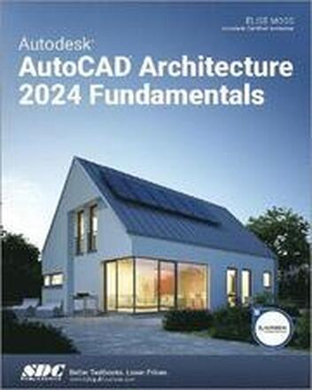 Autodesk AutoCAD Architecture 2024 Fundamentals