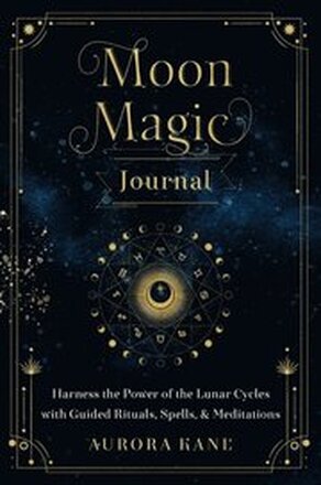 Moon Magic Journal: Volume 8
