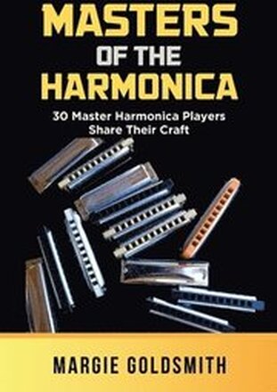 Masters of the Harmonica