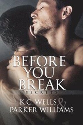 Before You Break Volume 1