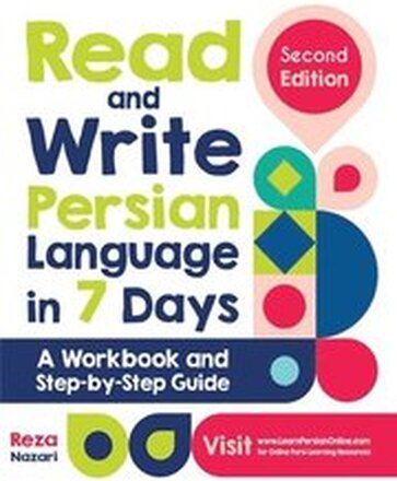 Read and Write Persian Language in 7 Days: A Workbook and Step-by-Step Guide
