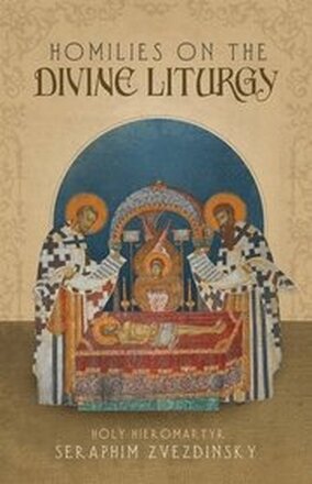 Homilies on the Divine Liturgy