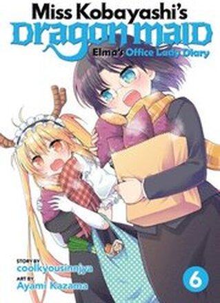Miss Kobayashi's Dragon Maid: Elma's Office Lady Diary Vol. 6