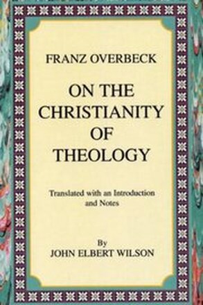 On the Christianity of Theology