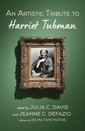 Artistic Tribute to Harriet Tubman