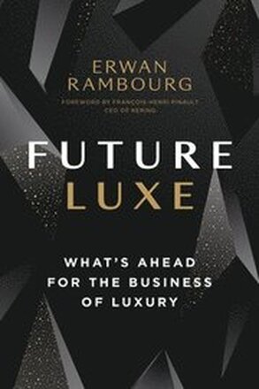 Future Luxe